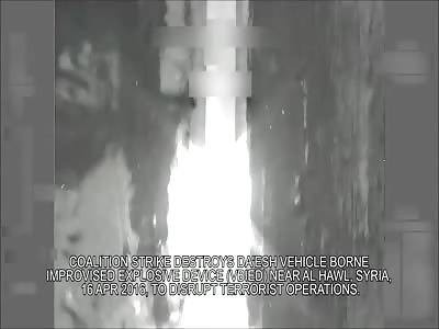 ISIS VBIED Turned Into Rolling Fireball By Airstrike